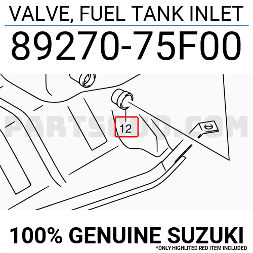 NEW Genuine Suzuki ALTO Fuel Filler to Tank Inlet Valve 89270-75F00